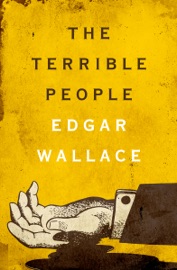 The Terrible People - Edgar Wallace