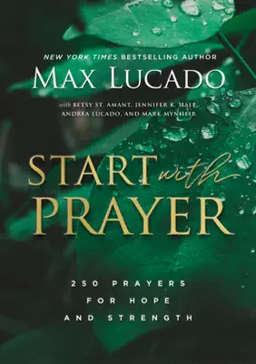 Start with Prayer by Max Lucado book