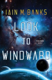 Look to Windward - Iain M. Banks