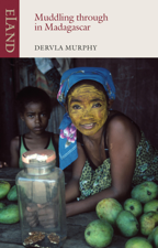 Muddling through Madagascar - Dervla Murphy Cover Art