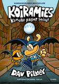 Koiramies kenelle pallot soivat - Dav Pilkey & Jaana Kapari-Jatta