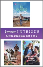 Harlequin Intrigue April 2024 - Box Set 1 of 2 - B.J. Daniels, Nichole Severn & Katie Mettner