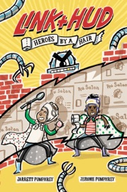 Link + Hud: Heroes by a Hair (Link & Hud) - Jarrett Pumphrey & Jerome Pumphrey