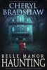 Book Belle Manor Haunting