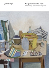 La apariencia de las cosas - John Berger