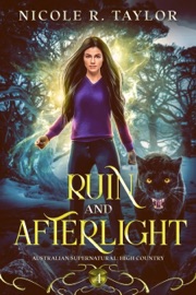 Ruin and Afterlight - Nicole R. Taylor