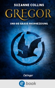 Gregor und die graue Prophezeiung