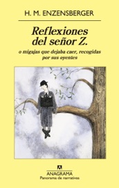 Reflexiones del señor Z. - Francesc Rovira Faixa & Hans Magnus Enzensberger