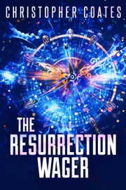 The Resurrection Wager - Christopher Coates