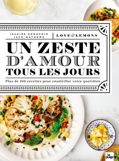 Un zeste d'amour tous les jours by Jeanine Donofrio