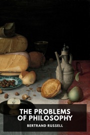 The Problems of Philosophy - Bertrand Russell