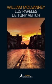 Los papeles de Tony Veitch - William McIlvanney