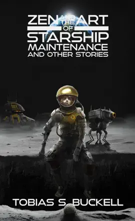 Read: Zen and the Art of Starship Maintenance and Other Stories Book