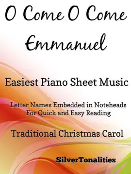 O Come O Come Emmanuel Easiest Piano Sheet Music