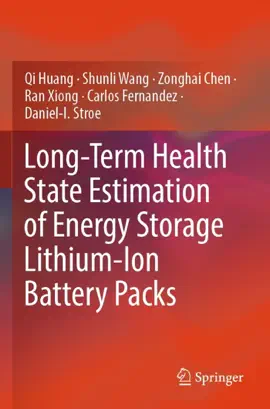 Read: Book Long-Term Health State Estimation of Energy Storage Lithium-Ion Battery Packs