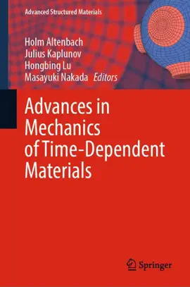 Read: Advances Book in Mechanics of Time-Dependent Materials