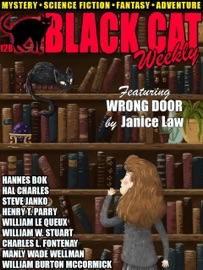 Black Cat Weekly #128 - Janice Law, William Burton McCormick, Steve Janko, Henry T. Parry, Hal Charles, William Le Queux, Manly Wade Wellman, Charles L. Fontenay, Hannes Bok & William W. Stuart
