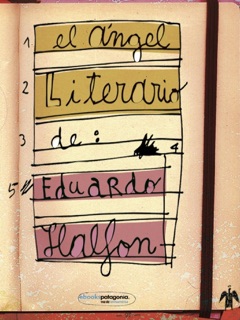 El ángel literario by Eduardo Halfon