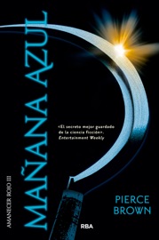 Mañana azul - Pierce Brown
