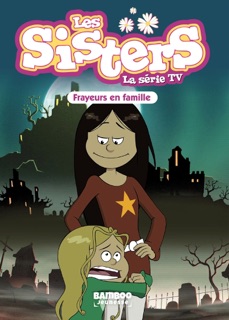 Les Sisters - La Série TV - Poche - tome 27 by Christophe Cazenove & William