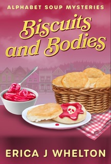 Biscuits and Bodies by Erica Whelton