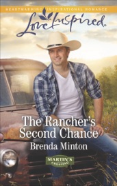 The Rancher's Second Chance - Brenda Minton