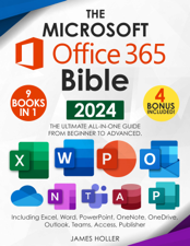 The Microsoft Office 365 Bible - James Holler Cover Art