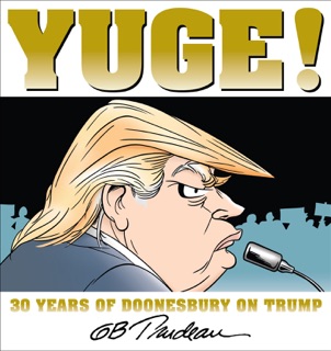 Yuge! by G. B. Trudeau