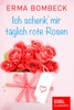 Book Ich schenk' mir täglich rote Rosen