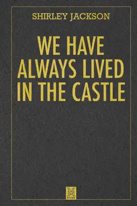 Read: We Have Always Lived in the Book Castle