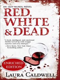 Red, White & Dead - Laura Caldwell