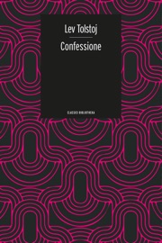 Confessione - Lev Tolstòj