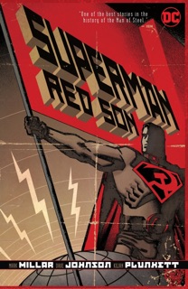 Superman: Red Son (2023 Edition) by Mark Millar, Dave Johnson, Kilian Plunkett & Alex Ross