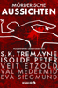 Mörderische Aussichten: Thriller & Krimi bei Droemer Knaur #6 - Thomas Rydahl, A. J. Kazinski, Joseph Knox, Isolde Peter, Magnus Argen, Val McDermid, Sam Eastland, S. K. Tremayne, Charlie Donlea, John Katzenbach, Gilly MacMillan, Veit Etzold, Lisa Jackson, Douglas Preston, Lincoln Child & Eva Siegmund