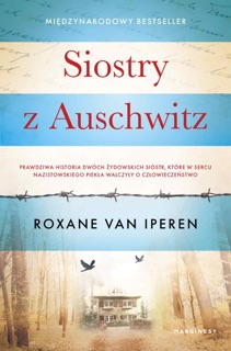 Siosrty z Auschwitz by Roxane van Iperen