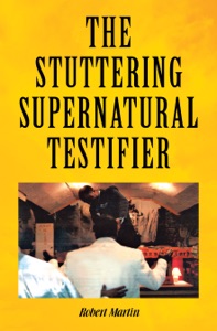 The Stuttering Supernatural Testifier