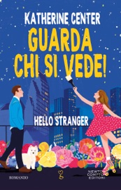 Guarda chi si vede! Hello Stranger - Katherine Center