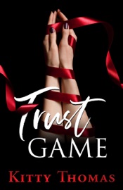 Trust Game - Kitty Thomas