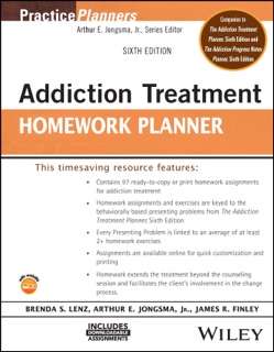 Addiction Treatment Homework Planner by Brenda S. Lenz, Arthur E. Jongsma, Jr. & James R. Finley