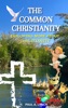Book The Common Christianity: Exploring More About Christianity