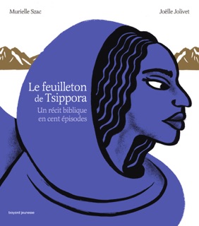 Le feuilleton de Tsippora by Murielle Szac & Joëlle Jolivet