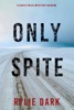 Book Only Spite (A Sadie Price FBI Suspense Thriller—Book 5)