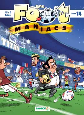 Read: Les Footmaniacs - Tome 14 Book