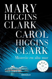 Misterio en alta mar - Mary Higgins Clark & Carol Higgins Clark