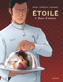 Étoilé - Tome 1 - Hors-d'oeuvre - Delphine Lehericey & Fanny Desmarès