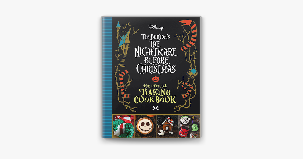 The Nightmare Before Christmas: The Official Baking Cookbook by