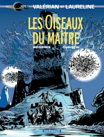 Valérian - Tome 5 - Les Oiseaux du maître - Pierre Christin