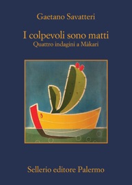 I colpevoli sono matti - Gaetano Savatteri