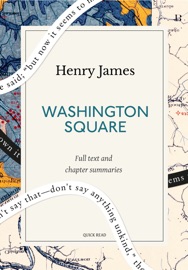 Washington Square: A Quick Read edition - Quick Read & Henry James
