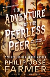 The Adventure of the Peerless Peer - Philip José Farmer